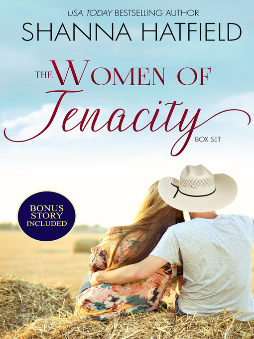 Title details for The Women of Tenacity by Shanna Hatfield - Available